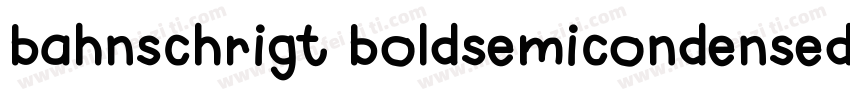 bahnschrigt boldsemicondensed字体转换